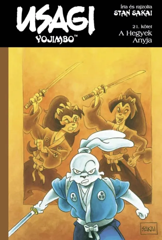 Usagi Yojimbo 21. - A Hegyek Anyja Legkelendőbb