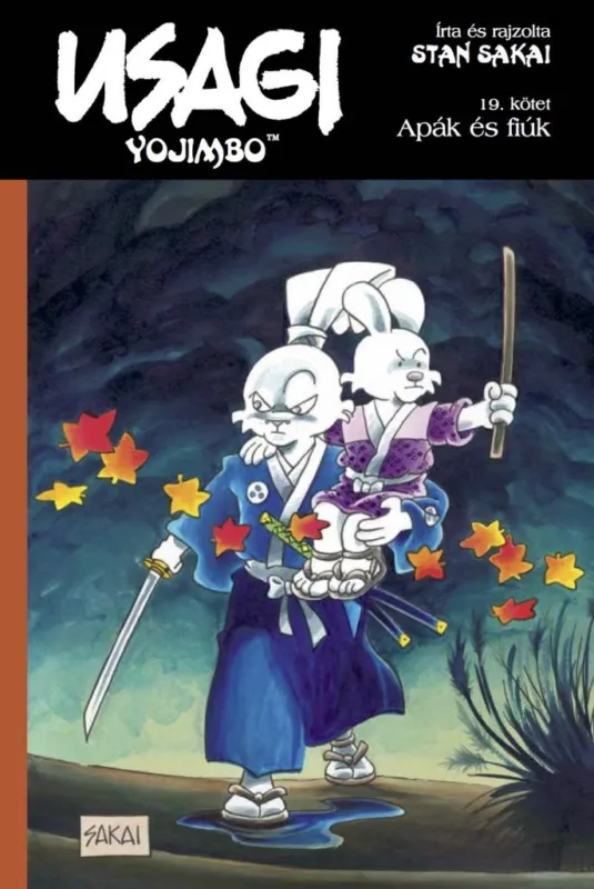 Usagi Yojimbo 19. - Apák és fiúk Ne maradj le
