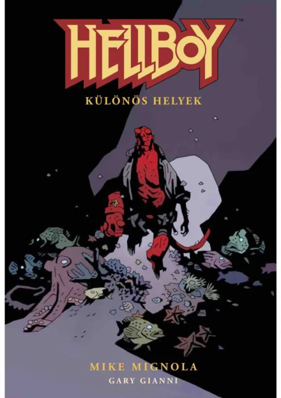 Gyors kiszállítás Hellboy 4. - Különös helyek