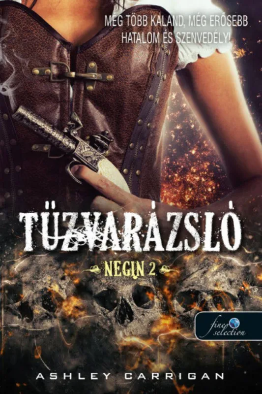 Tűzvarázsló (Negin 2.) Akció