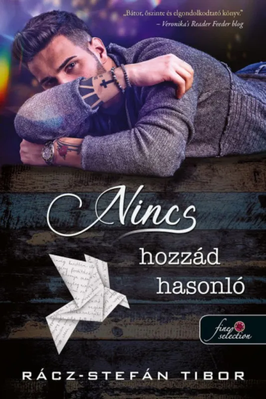 Nincs hozzád hasonló Korlátozott ajánlat