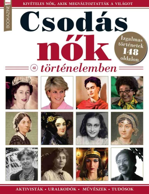 Akciós ár Füles Bookazine - Csodás Nők a Történelemben