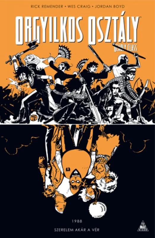 Orgyilkos osztály - Deadly Class 7. - Szerelem, akár a vér Expressz szállítás