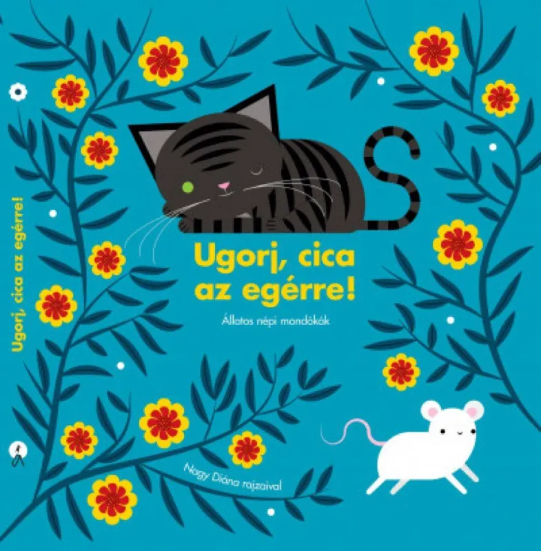 Ugorj, cica az egérre! - Állatos nép mondókák Vásárlói kedvenc