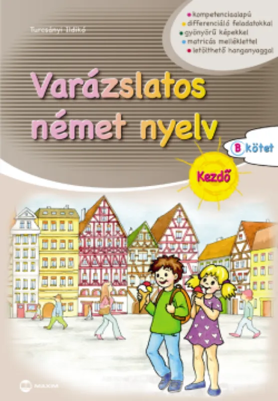 Varázslatos német nyelv – Kezdő – B kötet Nézd meg most