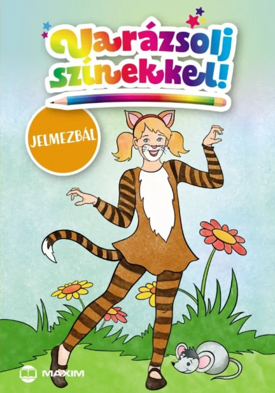 Varázsolj színekkel! – Jelmezbál Ne maradj le