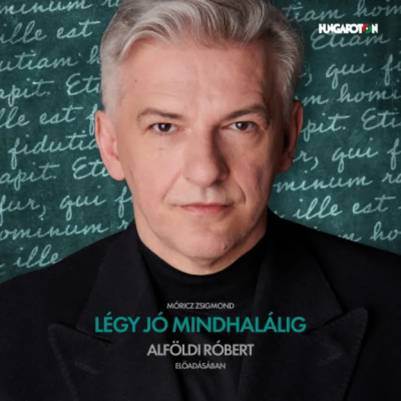 Légy jó mindhalálig - Hangoskönyv Újdonság