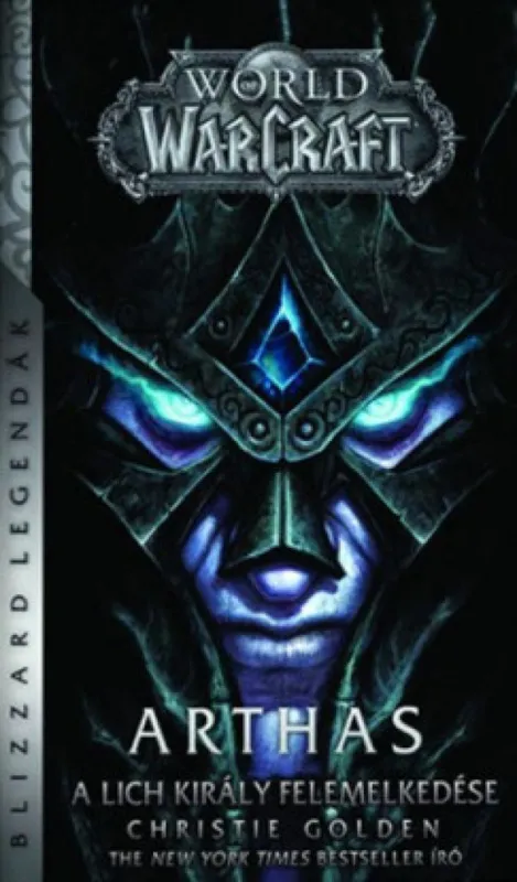 Kiárusítás World of Warcraft: Arthas - A Lich Király felemelkedése