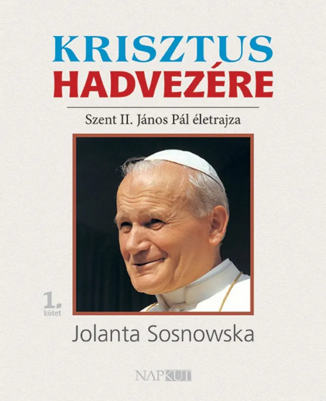 Krisztus hadvezére - Szent II. János Pál életrajza, 1. kötet Árcsökkenés