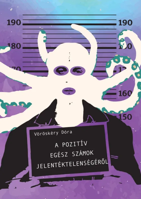 A pozitív egész számok jelentéktelenségéről Utolsó esély