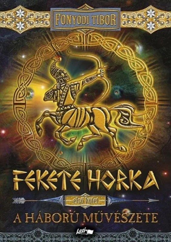Árcsökkenés Fekete Horka I. - A háború művészete