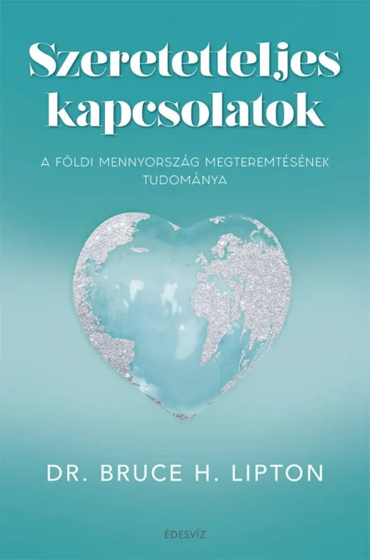 Gyors szállítás Szeretetteljes kapcsolatok - A földi mennyország megteremtésének tudománya