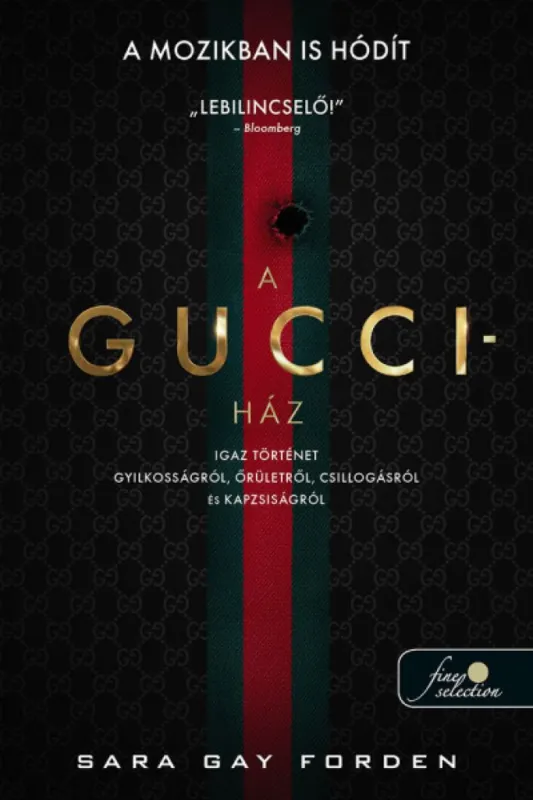 Akció A Gucci-ház - Igaz történet gyilkosságról, őrületről, csillogásról és kapzsiságról