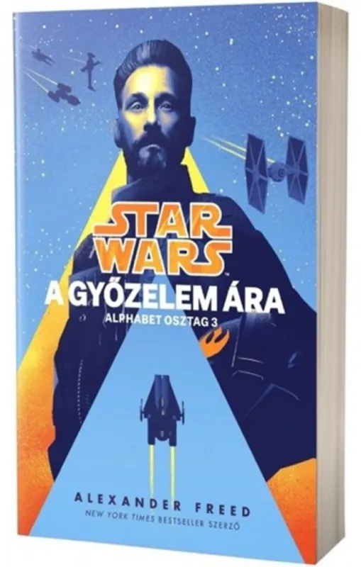 Csak ma Star Wars: Alphabet osztag - A győzelem ára