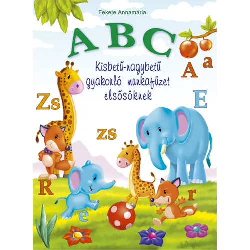 ABC - Kisbetű-nagybetű gyakorló mf. elsősöknek Újdonság