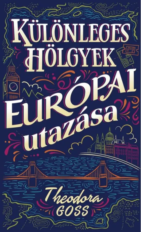 Különleges hölgyek európai utazása I-II. Akciós ár