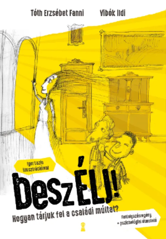Prémium beszÉLJ! - Hogyan tárjuk fel a családi múltat?