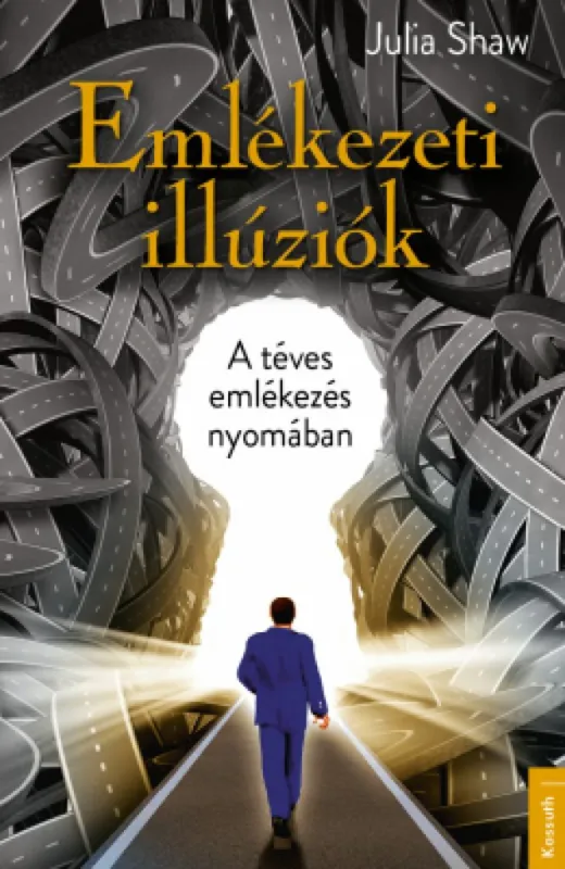 Emlékezeti illúziók - A téves emlékezés nyomában Kiárusítás