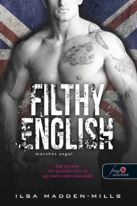 Filthy English - Mocskos angol - Azok a csodálatos angolok 2. Olcsó