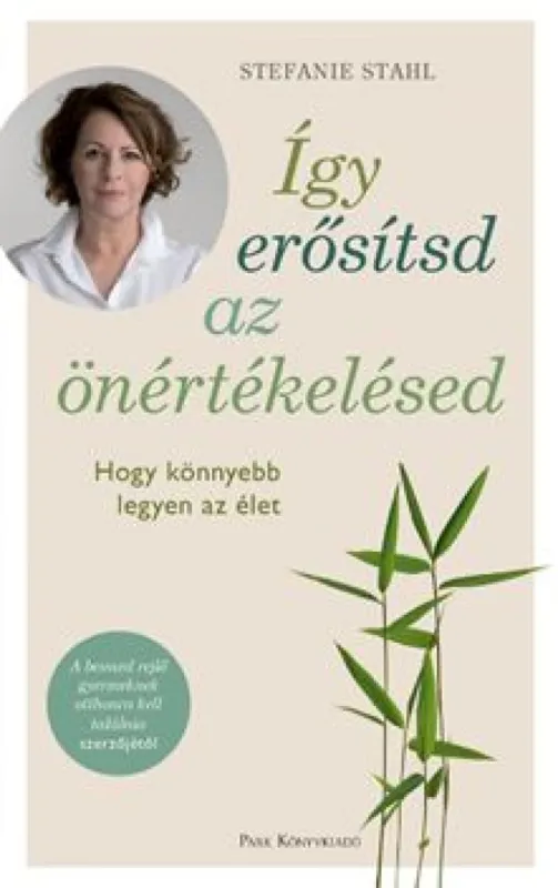 Így erősítsd az önértékelésed - Hogy könnyebb legyen az élet Bestseller