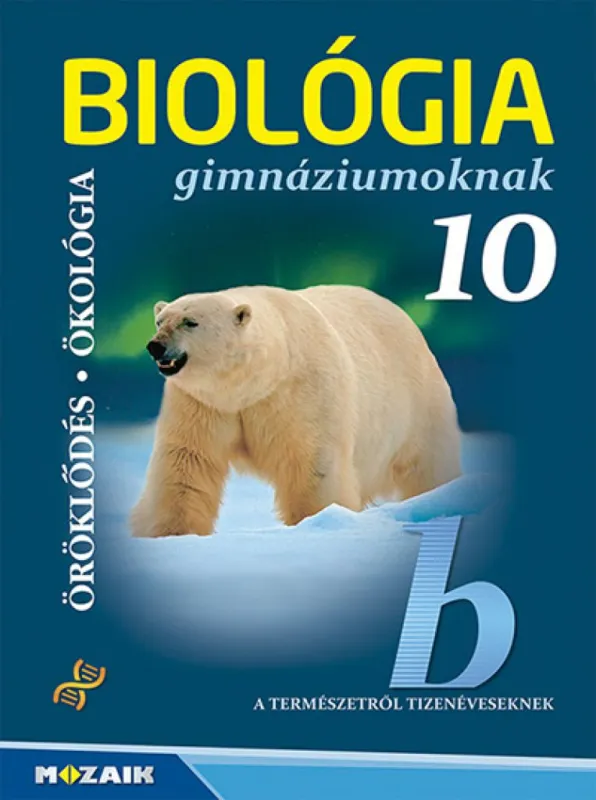Exkluzív ajánlat Biológia gimnáziumoknak 10. osztály