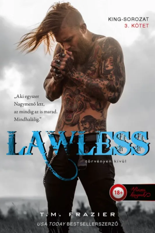 Lawless - Törvényen kívül - King 3. Azonnali szállítás