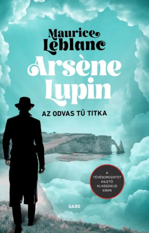 Arsene Lupin – Az odvas tű titka Végkiárusítás