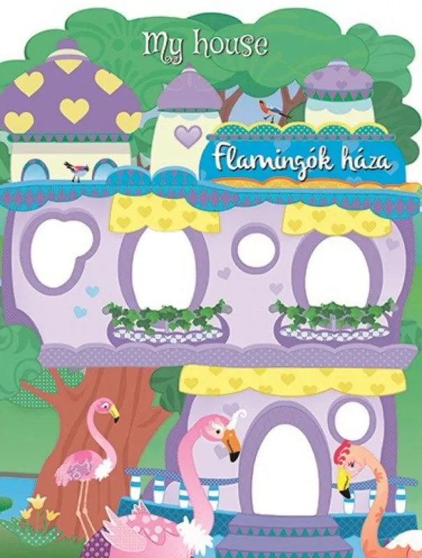 Rendeld meg most My house - Flamingók háza - Flamingók háza