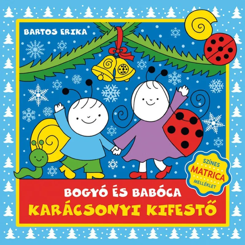 Bogyó és Babóca karácsonyi kifestő Korlátozott ajánlat