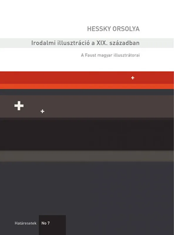 Kiárusítás Irodalmi illusztráció a XIX. században - A Faust magyar illusztrátorai