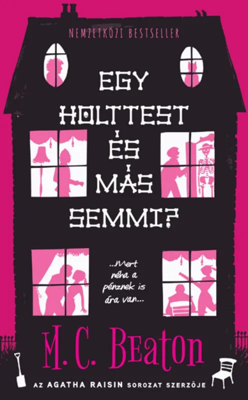 Különleges ajánlat Egy holttest és más semmi? - Agatha Raisin sorozat kedvelőinek