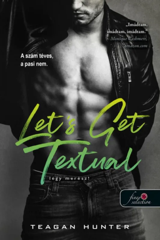 Expressz kézbesítés Let s Get Textual - Légy merész! (Légy merész! 1.) (Önállóan is olvasható!)