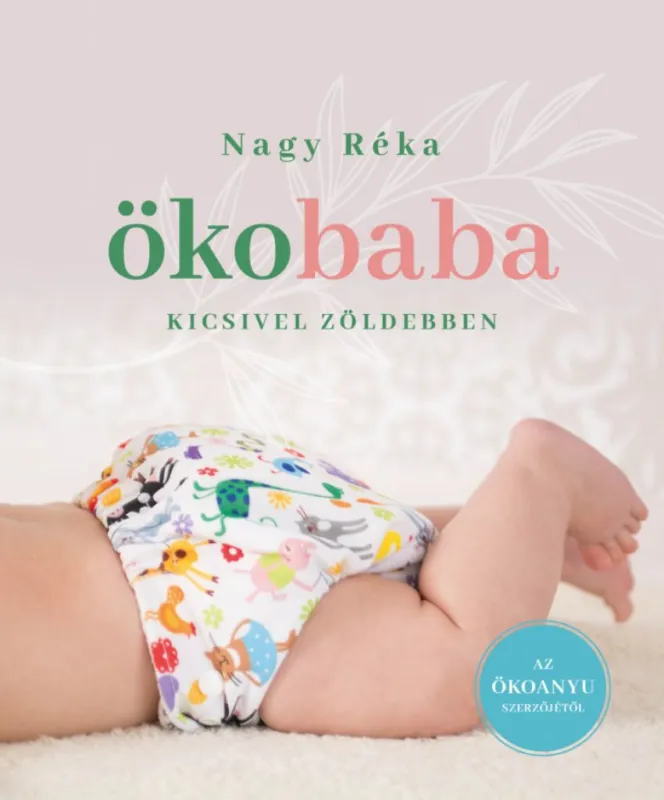 Ökobaba - Felújított, bővített kiadás Kedvezmény