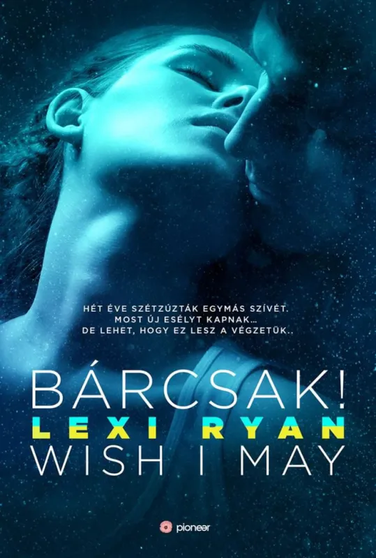 Bestseller Bárcsak - Wish I May
