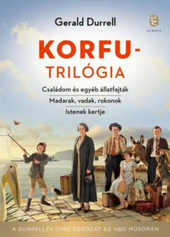 Korfu-trilógia - Családom és egyéb állatfajták - Madarak, vadak, rokonok - Istenek kertje Bestseller
