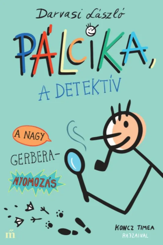 Árcsökkenés Pálcika, a detektív - A nagy Gerbera-nyomozás