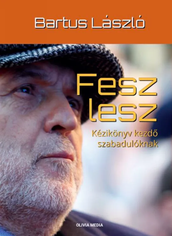 Fesz lesz - Kézikönyv kezdő szabadulóknak Exkluzív ajánlat