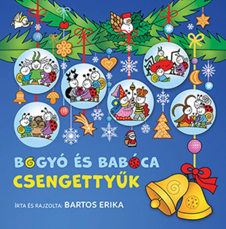 Bogyó és Babóca - Csengettyűk Rendeld meg most