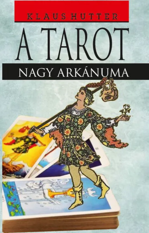 Biztonságos fizetés A Tarot - Nagy arkánuma