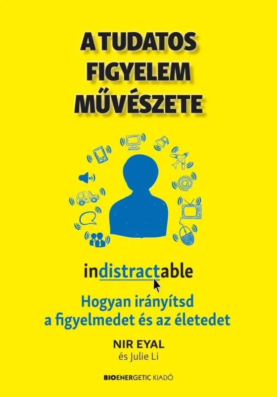 Biztonságos fizetés A tudatos figyelem művészete - Hogyan irányítsd a figyelmedet és az életedet