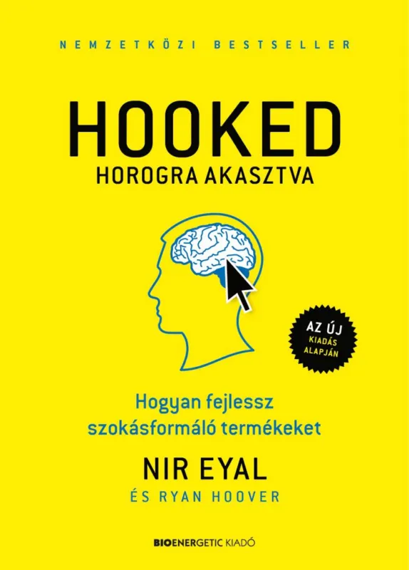 Expressz kézbesítés HOOKED - Horogra akasztva - Hogyan fejlessz szokásformáló termékeket