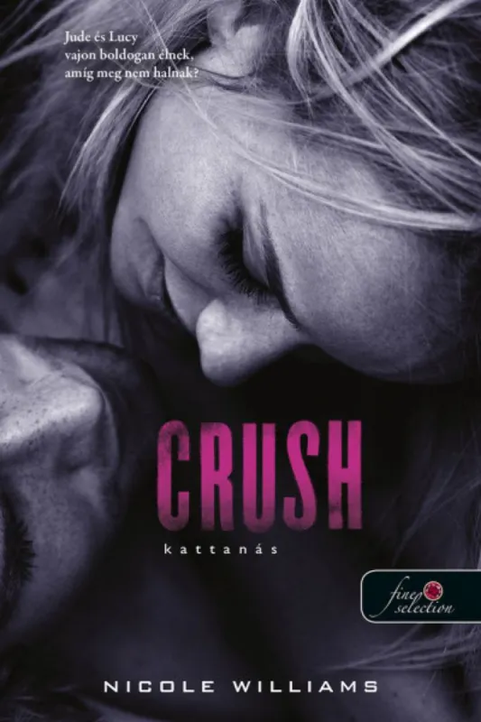 Vásárlói kedvenc Crush - Kattanás - Zuhanás 3.