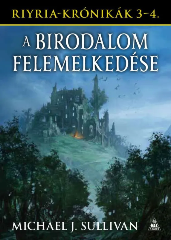 Riyria-krónikák gyűjtemény 2: A birodalom felemelkedése - Riyria-krónikák 3-4. kötet Akciós ár