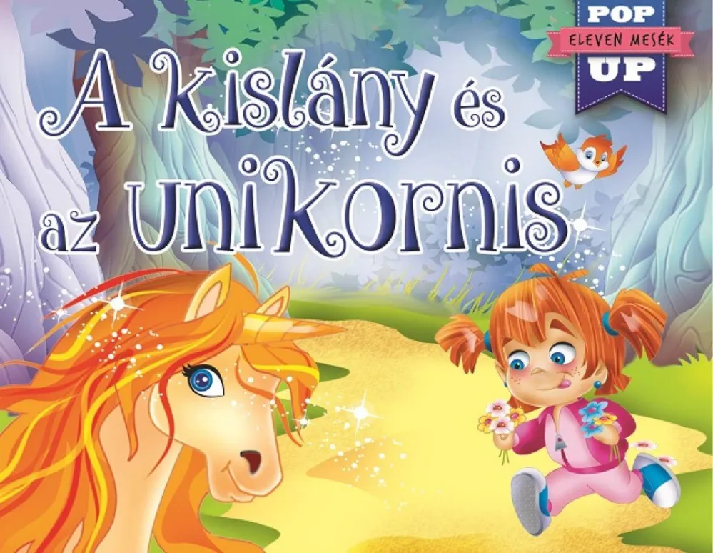 Eleven mesék - A kislány és az unikornis - A kislány és az unikornis Azonnal elérhető