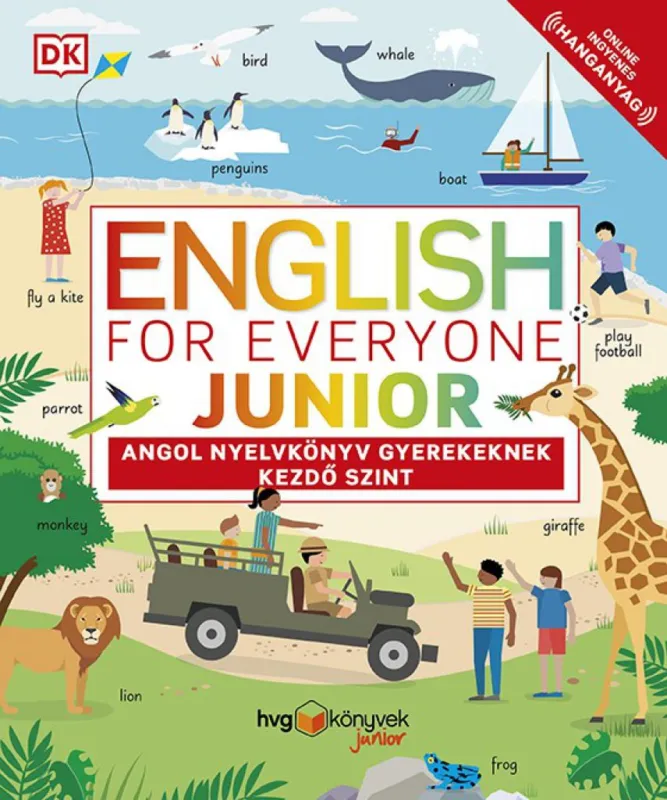 Újdonság English for Everyone Junior: Angol nyelvkönyv gyerekeknek - Kezdő szint