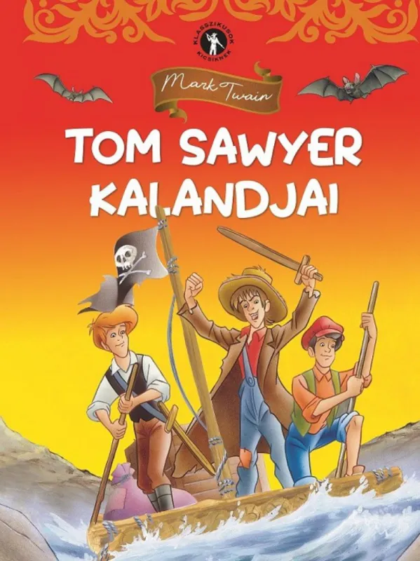 Outlet Klasszikusok kicsiknek - Tom Sawyer kalandjai - Tom Sawyer kalandjai