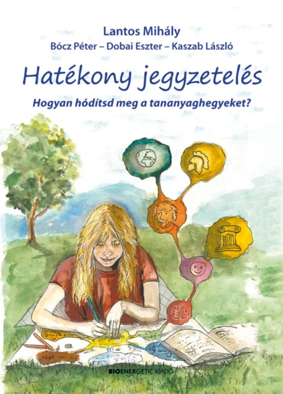 Hatékony jegyzetelés - Hogyan hódítsd meg a tananyaghegyeket? Különleges ajánlat