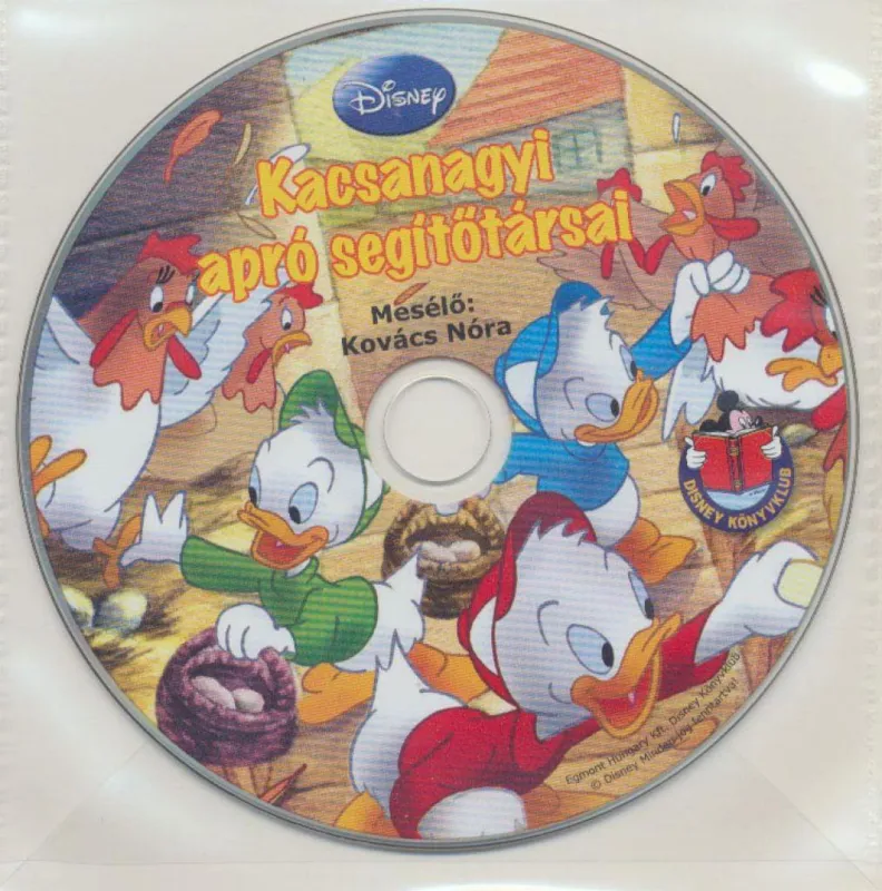 Kiárusítás Kacsanagyi apró segítőtársai - Hangoskönyv