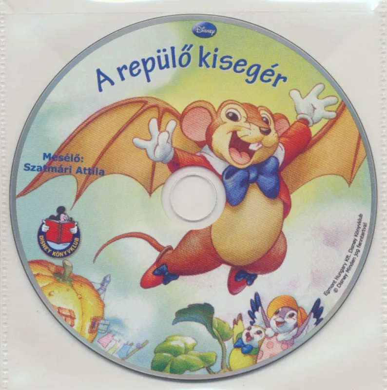 A repülő kisegér - Hangoskönyv Exkluzív ajánlat