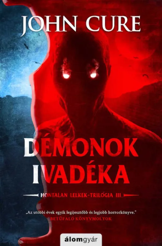 Démonok ivadéka - Hontalan lelkek-trilógia III. Akciós ár